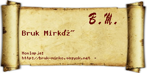 Bruk Mirkó névjegykártya